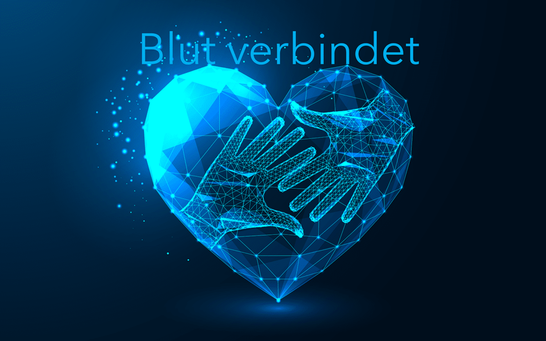 Blut verbindet: Blutspende
