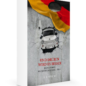 Und drüben wird es besser