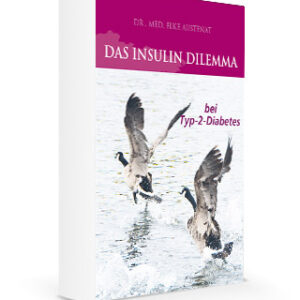 Das Insulin Dilemma