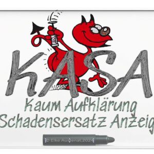 KASA - Kaum Aufklärung Schadensersatz Anzeige